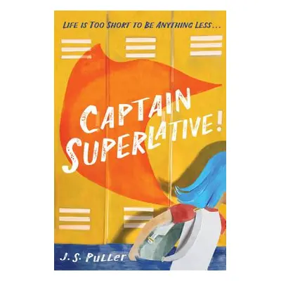 "Captain Superlative" - "" ("Puller J. S.")(Paperback)