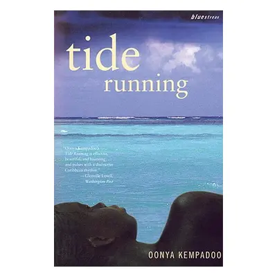 "Tide Running" - "" ("Kempadoo Oonya")(Paperback)