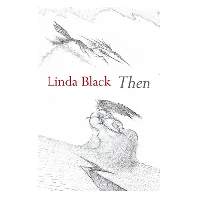 "Then" - "" ("Black Linda")(Paperback)