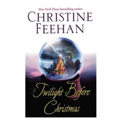 "The Twilight Before Christmas" - "" ("Feehan Christine")(Paperback)