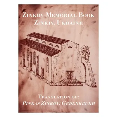 "Zinkov Memorial Book" - "" ("Aizenshtadt Shmuel")(Pevná vazba)