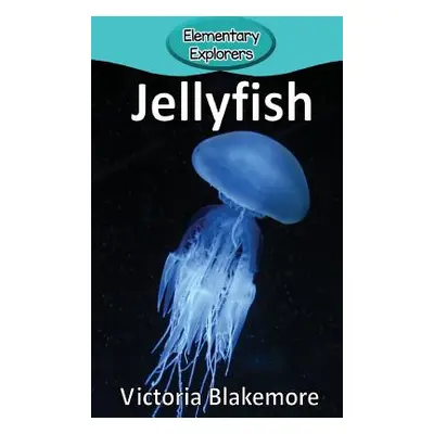 "Jellyfish" - "" ("Blakemore Victoria")(Pevná vazba)