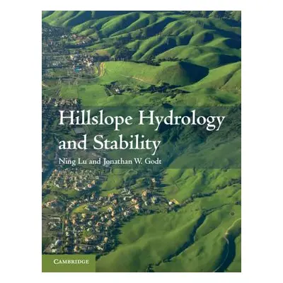 "Hillslope Hydrology and Stability" - "" ("Lu Ning")(Pevná vazba)