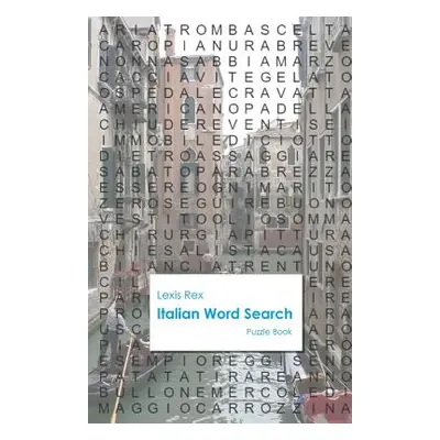 "Italian Word Search" - "" ("Rex Lexis")(Paperback)