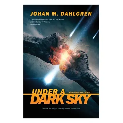 "Under A Dark Sky: Large Print Edition" - "" ("Dahlgren Johan M.")(Paperback)