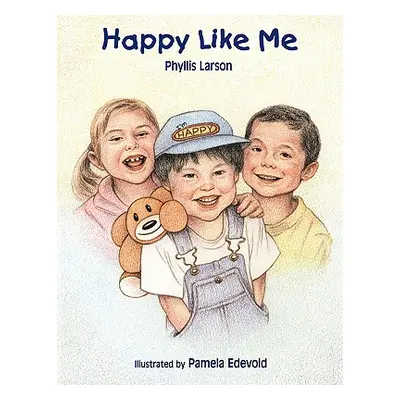 "Happy Like Me" - "" ("Phyllis Larson Larson")(Paperback)