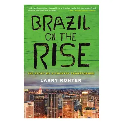 "Brazil on the Rise" - "" ("Rohter Larry")(Paperback)