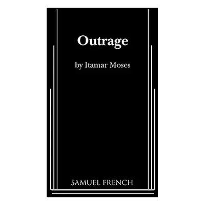 "Outrage" - "" ("Moses Itamar")(Paperback)