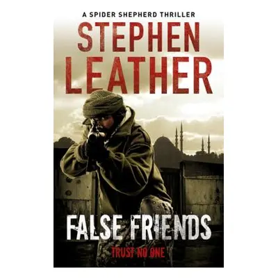 "False Friends" - "" ("Leather Stephen")(Paperback)