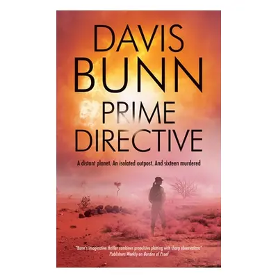 "Prime Directive" - "" ("Bunn Davis")(Pevná vazba)