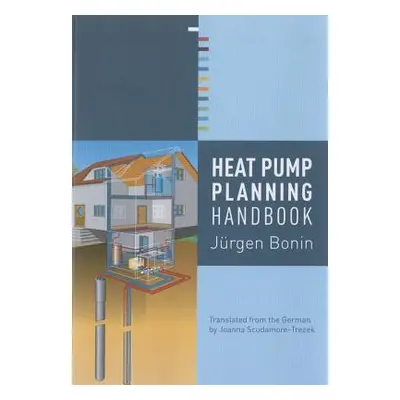 "Heat Pump Planning Handbook" - "" ("Bonin Jrgen")(Paperback)