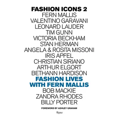 "Fashion Icons: Fashion Lives with Fern Mallis" - "" ("Mallis Fern")(Pevná vazba)