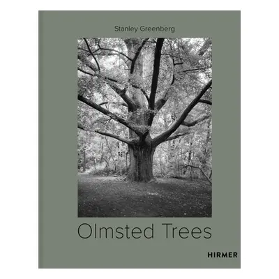 "Olmsted Trees: Stanley Greenberg" - "" ("Avermaete Tom")(Pevná vazba)