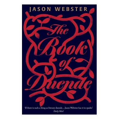 "The Book of Duende" - "" ("Webster Jason")(Pevná vazba)