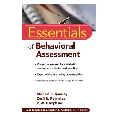 "Essentials of Behavioral Assessment" - "" ("Ramsay Michael C.")(Paperback)