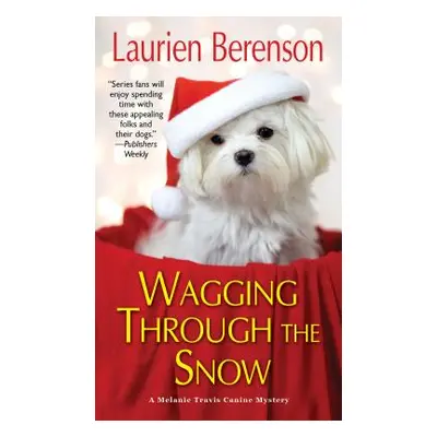 "Wagging Through the Snow" - "" ("Berenson Laurien")(Mass Market Paperbound)