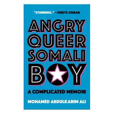 "Angry Queer Somali Boy: A Complicated Memoir" - "" ("Ali Mohamed Abdulkarim")(Paperback)