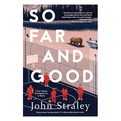 "So Far and Good" - "" ("Straley John")(Paperback)