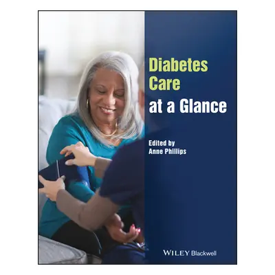 "Diabetes Care at a Glance" - "" ("Phillips Anne")(Paperback)