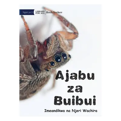 "Amazing Spiders - Ajaba zu Buibui" - "" ("Wachira Njeri")(Paperback)