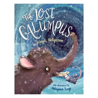 "The Lost Galumpus" - "" ("Helgerson Joseph")(Pevná vazba)