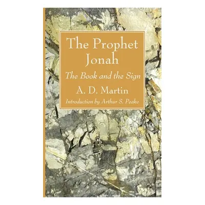 "The Prophet Jonah" - "" ("Martin A. D.")(Paperback)