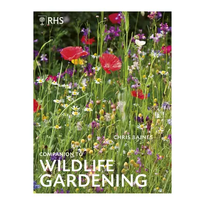 "Rhs Companion to Wildlife Gardening" - "" ("Baines Chris")(Pevná vazba)