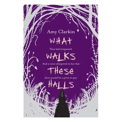 "What Walks These Halls" - "" ("Clarkin Amy")(Paperback)