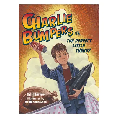 "Charlie Bumpers vs. the Perfect Little Turkey" - "" ("")