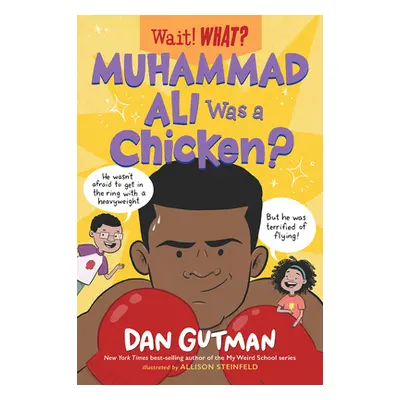 "Muhammad Ali Was a Chicken?" - "" ("Gutman Dan")(Paperback)