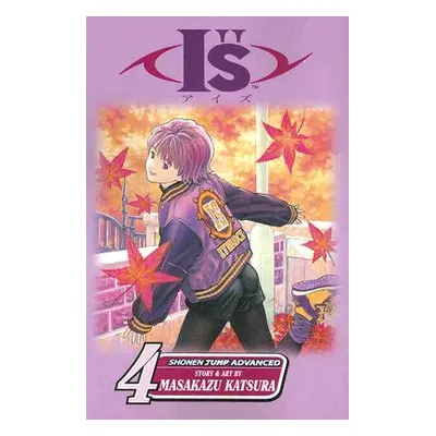 "Is, Vol. 4, 4" - "" ("Katsura Masakazu")(Paperback)