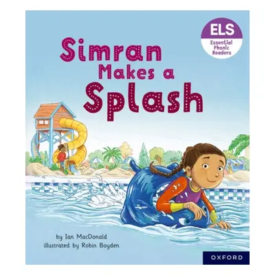 "Essential Letters and Sounds: Essential Phonic Readers: Oxford Reading Level 5: Simran Makes a 