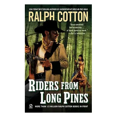 "Riders From Long Pines" - "" ("Cotton Ralph")(Paperback / softback)