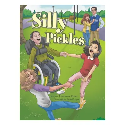 "Silly Pickles" - "" ("Rietz Krista Johnston")(Pevná vazba)