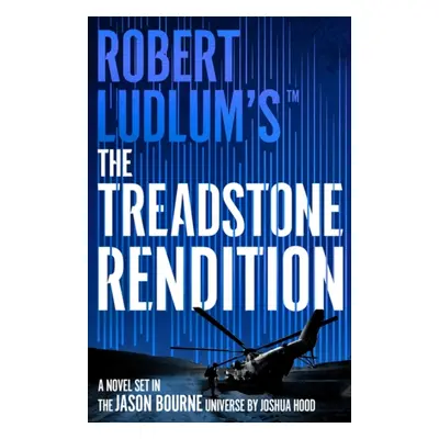 "Robert Ludlum's (TM) The Treadstone Rendition" - "" ("Hood Joshua")(Paperback / softback)