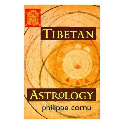 "Tibetan Astrology" - "" ("Cornu")(Paperback)