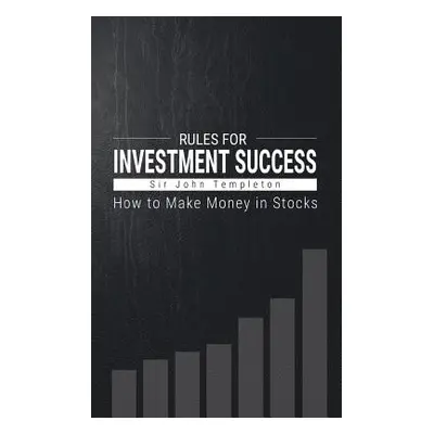 "How to Make Money in Stocks: Rules for Investment Success" - "" ("Sir John Templeton")(Paperbac