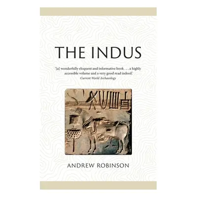 "The Indus: Lost Civilizations" - "" ("Robinson Andrew")(Paperback)