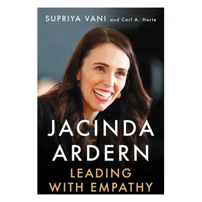 "Jacinda Ardern: Leading with Empathy" - "" ("Vani Supriya")(Pevná vazba)