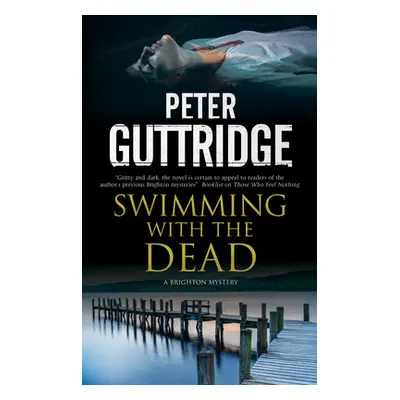 "Swimming with the Dead" - "" ("Guttridge Peter")(Paperback)