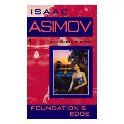 "Foundation's Edge" - "" ("Asimov Isaac")(Mass Market Paperbound)