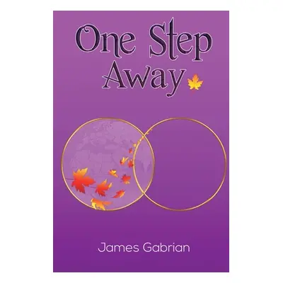 "One Step Away" - "" ("Gabrian James")(Paperback)