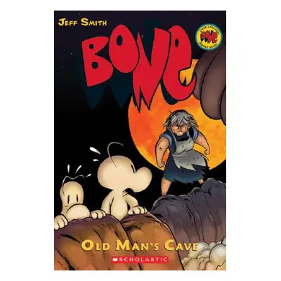 "Old Man's Cave (Bone #6), 6" - "" ("Smith Jeff")(Paperback)