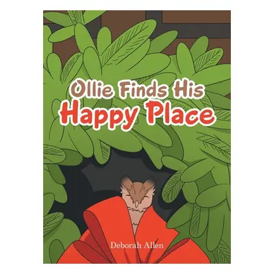 "Ollie Finds His Happy Place" - "" ("Allen Deborah")(Pevná vazba)