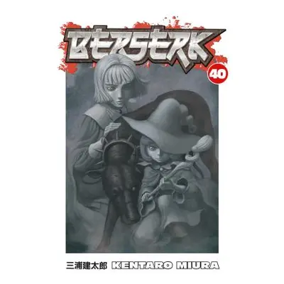 "Berserk Volume 40" - "" ("Miura Kentaro")(Paperback)