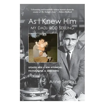 "As I Knew Him: My Dad, Rod Serling" - "" ("Serling Anne")(Paperback)