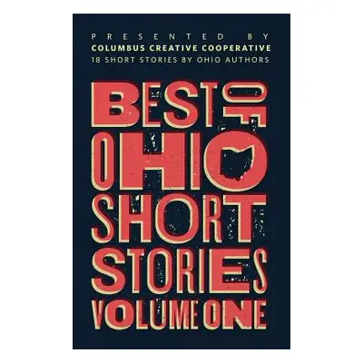 "Best of Ohio Short Stories: Volume 1" - "" ("Pauquette Brad A.")(Paperback)