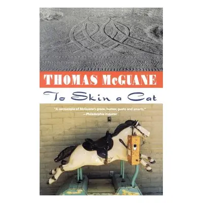 "To Skin a Cat" - "" ("McGuane Thomas")(Paperback)