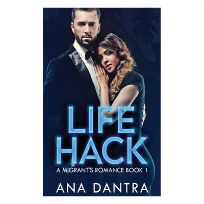 "Life Hack" - "" ("Dantra Ana")(Paperback)