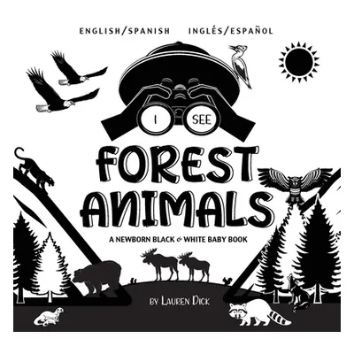 "I See Forest Animals: Bilingual